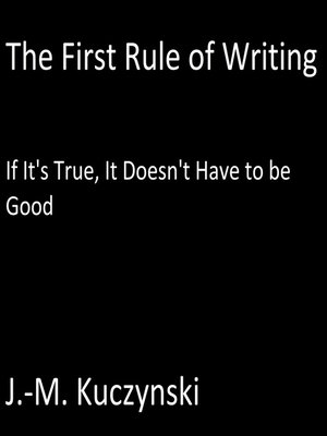 cover image of The First Rule of Writing